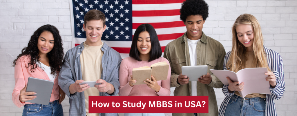 How to Study MBBS in USA