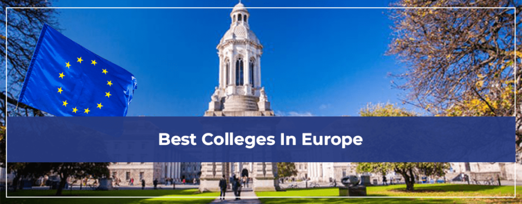 Best Colleges In Europe