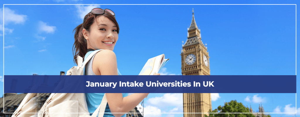 January Intake Universities In UK