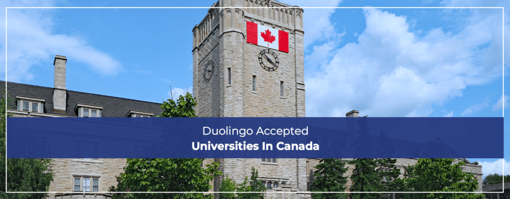 Duolingo Accepted Universities In Canada