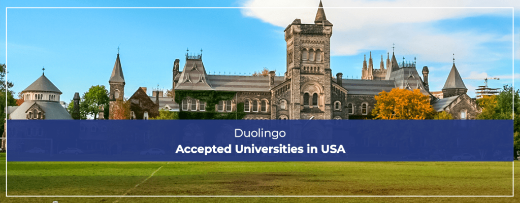 Duolingo Accepted Universities in USA