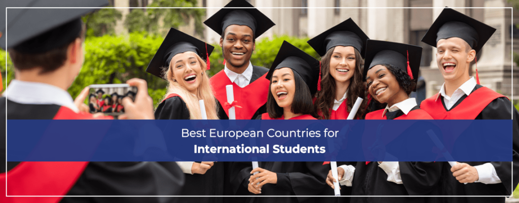 Best European Countries for International Students