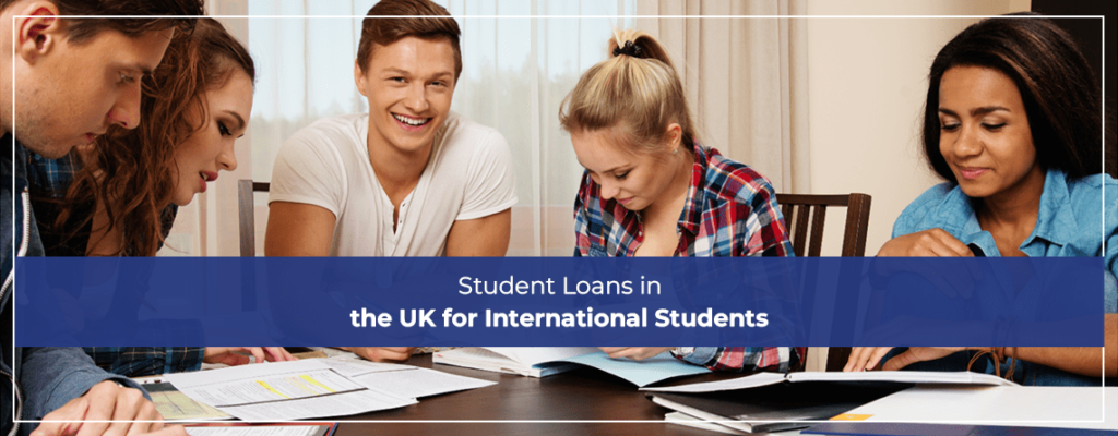 Student Loans in the UK for International Students