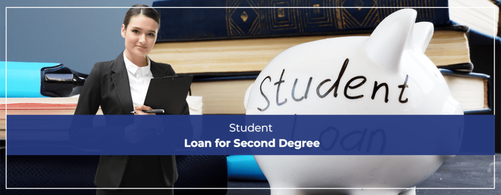Student Loan for Second Degree