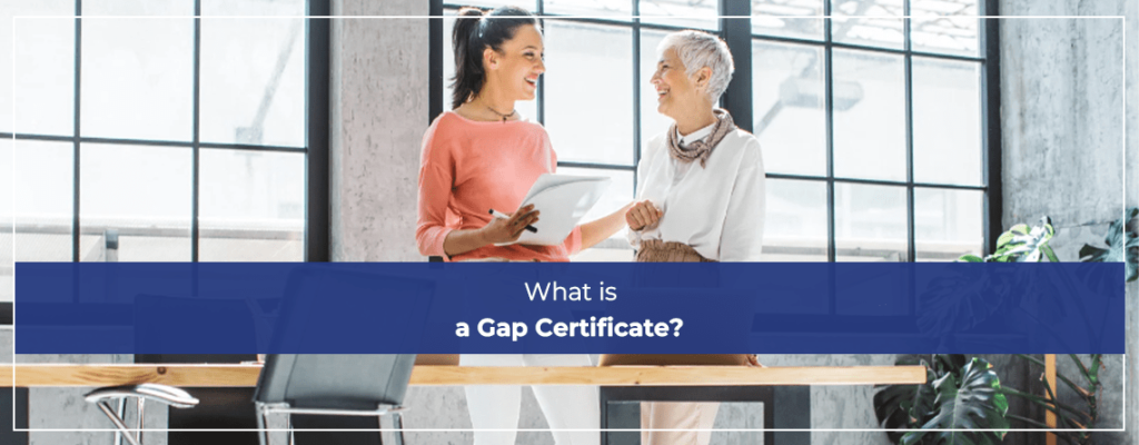 What is a Gap Certificate